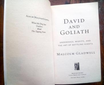 David and Goliath: Underdogs, Misfits, and the Art of Battling Giants