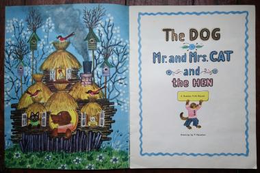 The Dog, Mr. and Mrs. Cat and the Hen